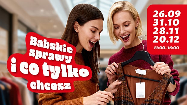 26.07.30_CH Auchan Gdańsk_Babskie sprawy 2 półrocze_620 x 350.jpg