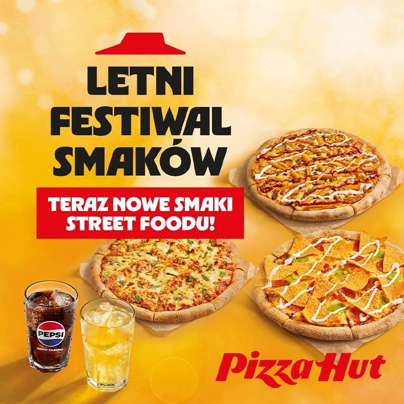 LETNI FESTIWAL SMAKÓW W PIZZA HUT